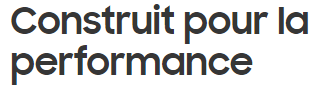 Construit pour la performance