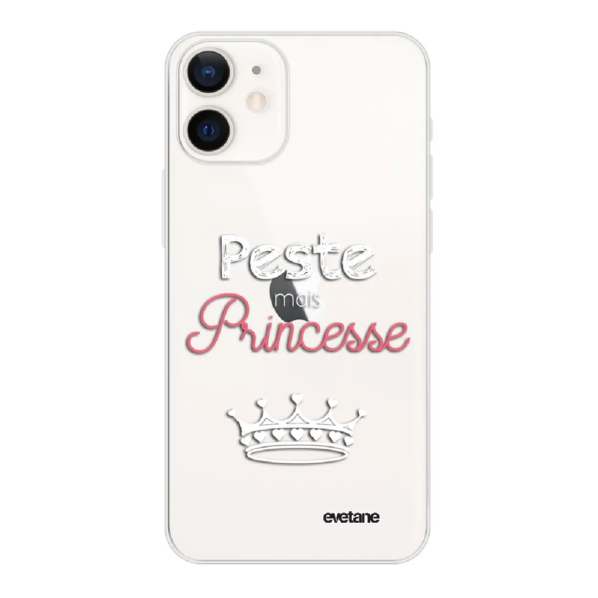 Coque iPhone 12 mini souple transparente Peste mais Princesse blanc Motif Ecriture Tendance Evetane