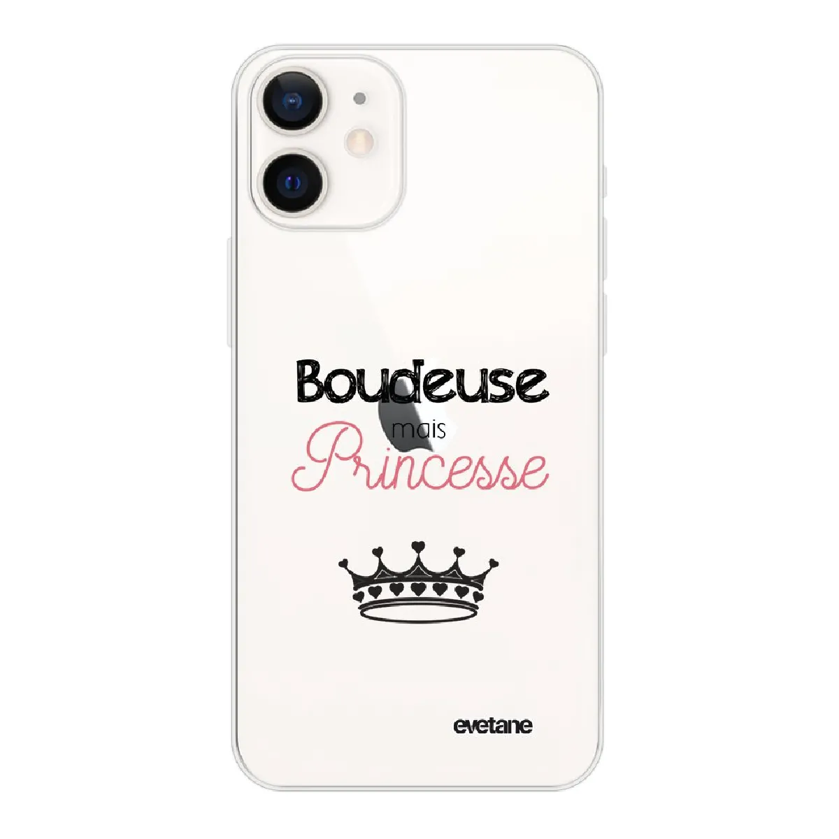 Coque iPhone 12 mini souple transparente Boudeuse mais princesse Motif Ecriture Tendance Evetane