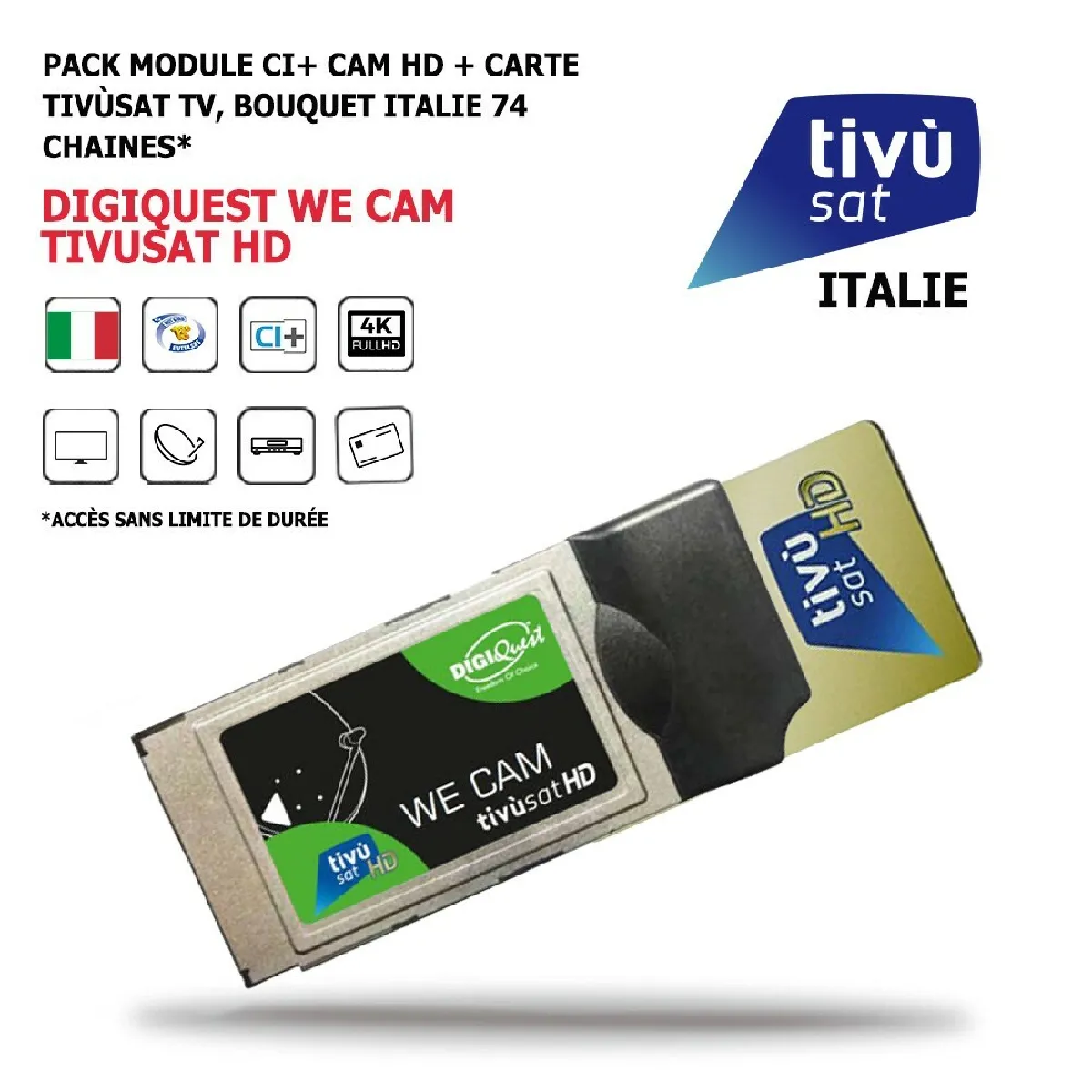 Pack Module CI+ We Cam Tivusat HD + Carte Bouquet Tv Italien Digiquest 74 chaines, HD, via le Satellite HOTBIRD 13 EST