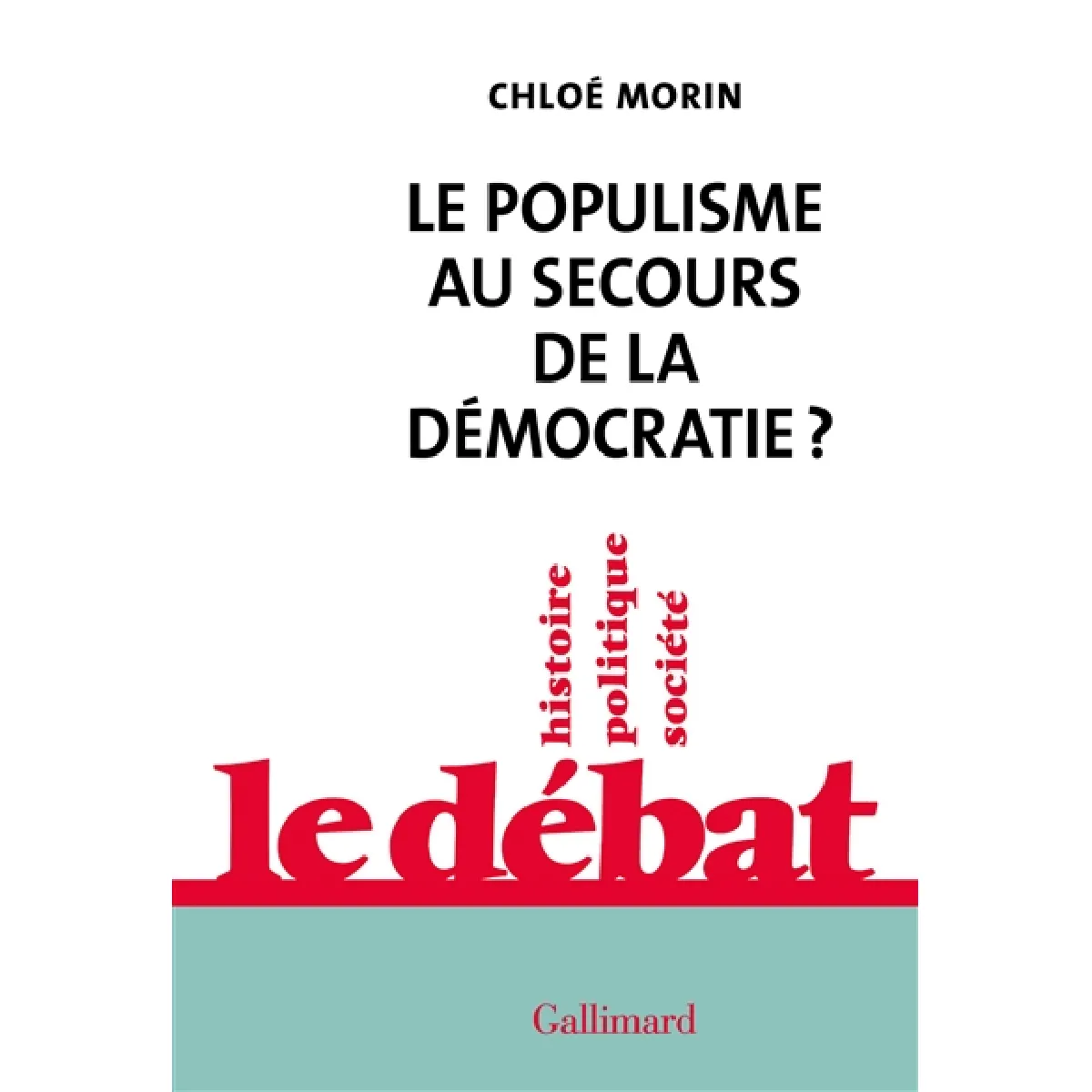 Le Populisme Au Secours De La D Mocratie Occasion Politique Rue