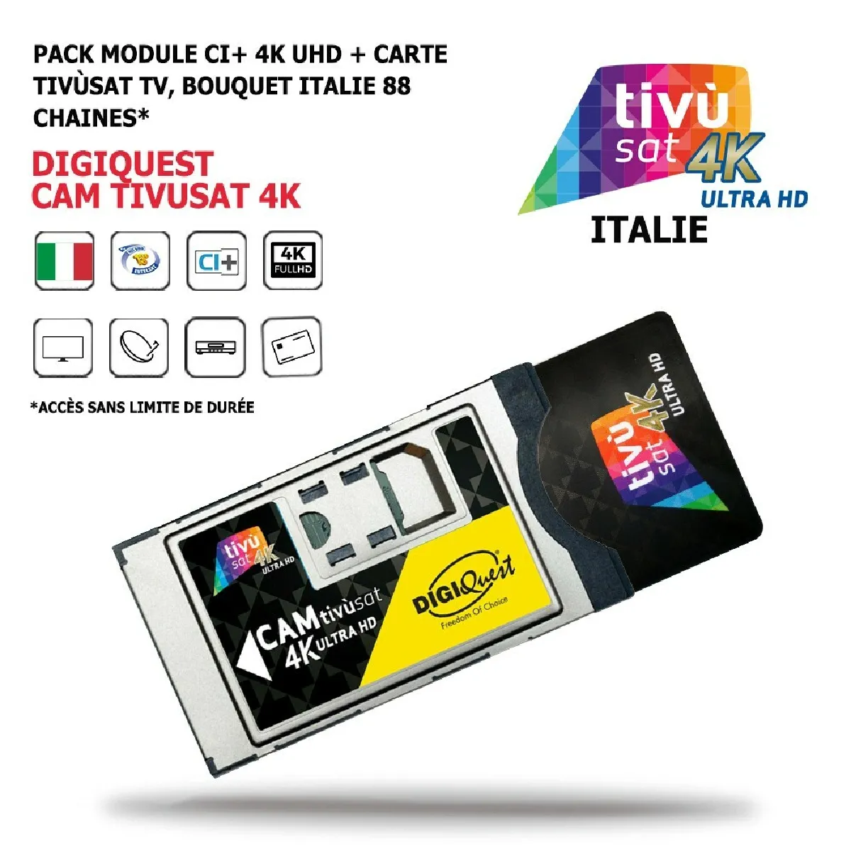 Pack Module CI+ CAM Tivusat 4K + Carte Bouquet Tv Italien Digiquest 88 chaines Ultra, HD, via le Satellite HOTBIRD 13 EST