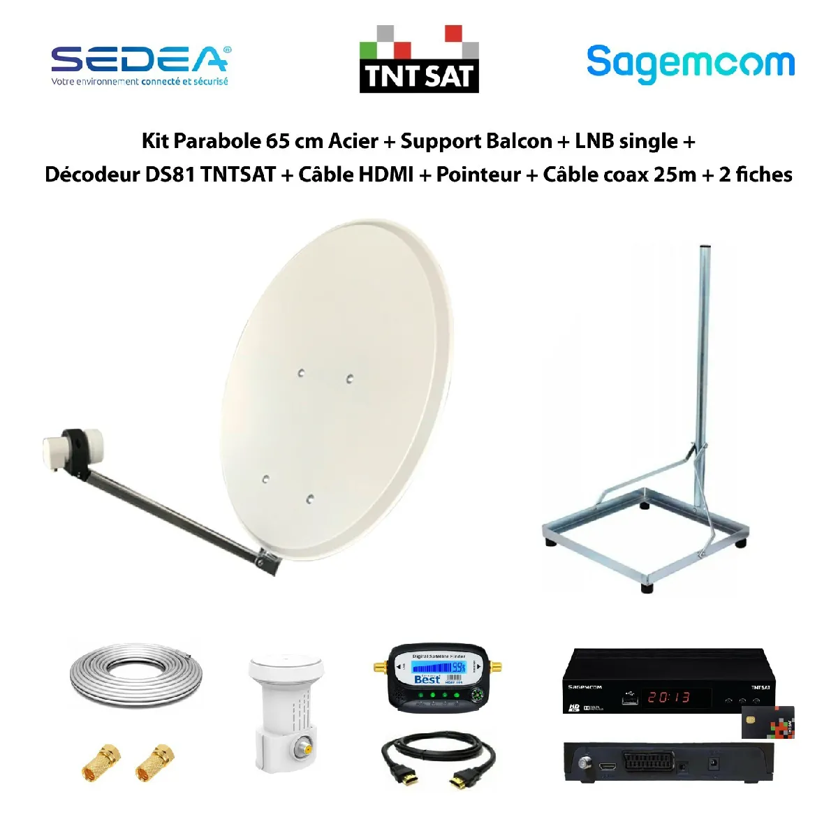 Kit Parabole 65 cm Acier + Support Balcon + LNB single + Décodeur DS81 TNTSAT + Câble HDMI + Pointeur + Câble coax 25m + 2 fiches F