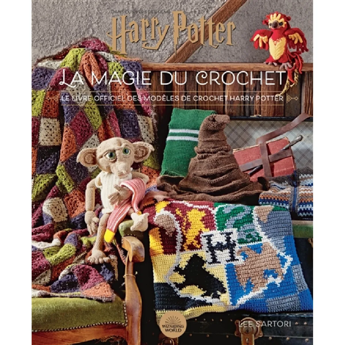 Dans l'univers des films Harry Potter : la magie du crochet : le livre officiel des modèles de crochet Harry Potter