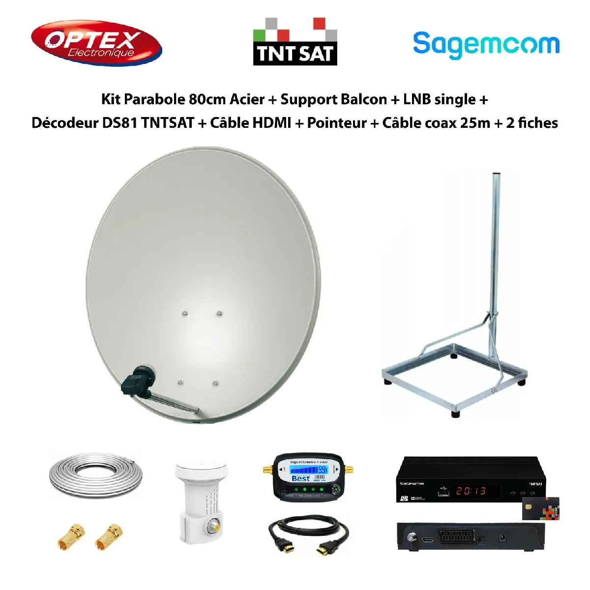 Kit Parabole 80cm Acier + Support Balcon + LNB single + Décodeur DS81 TNTSAT + Câble HDMI + Pointeur + Câble coax 25m + 2 fiches F