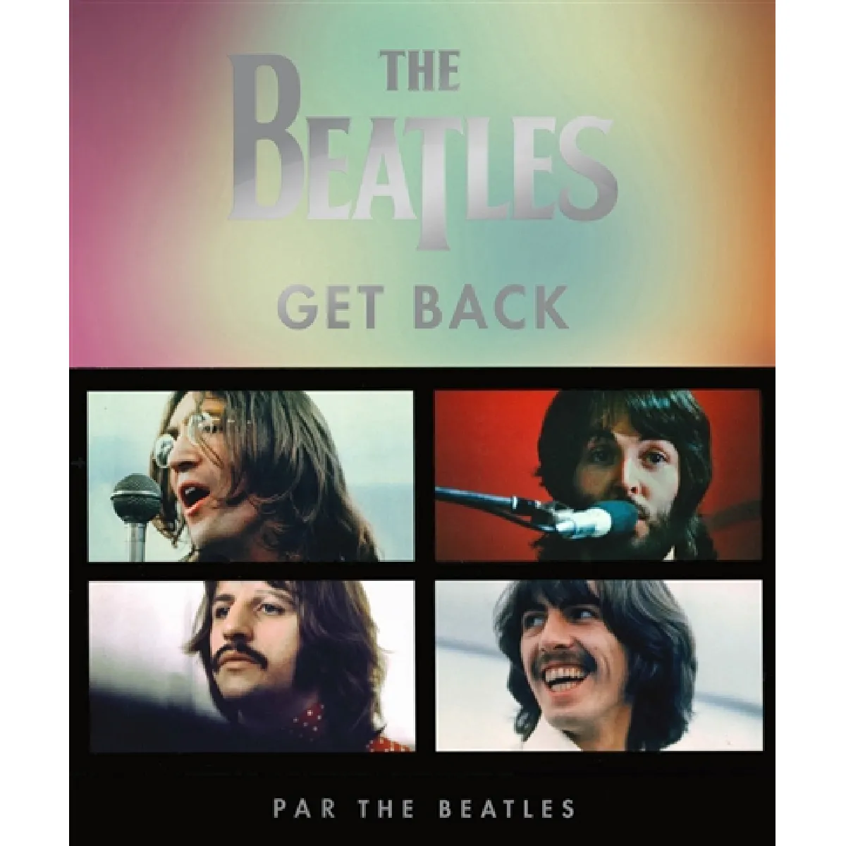 The Beatles : Get back