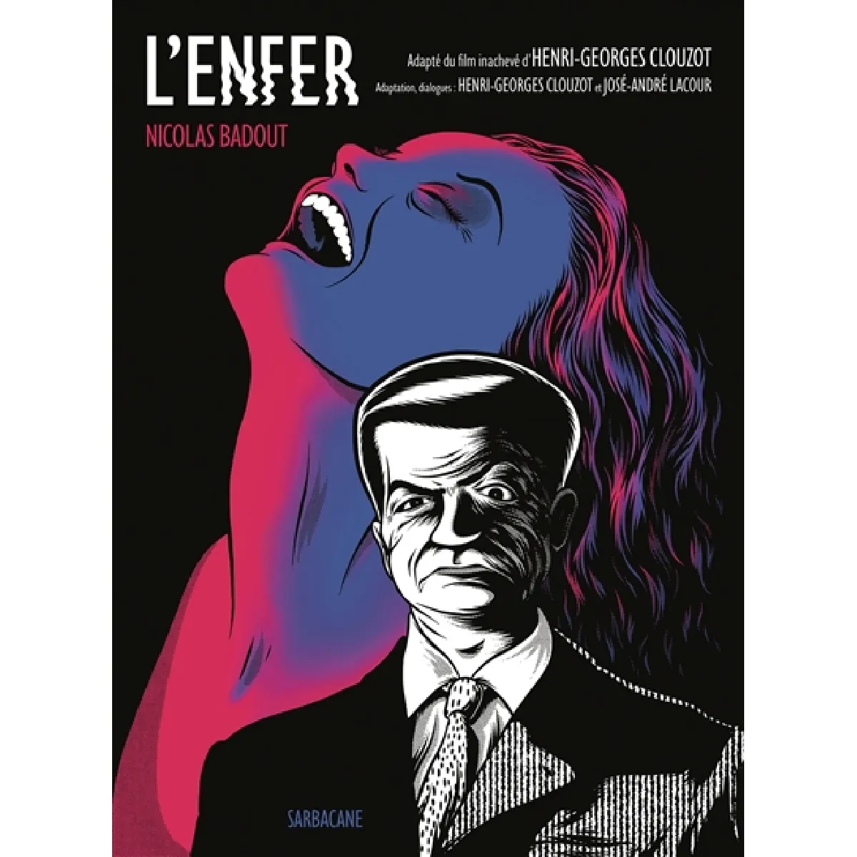 Sarbacane L'enfer - Henri-Georges Clouzot - Cartonné - Roman Graphique - Image 2