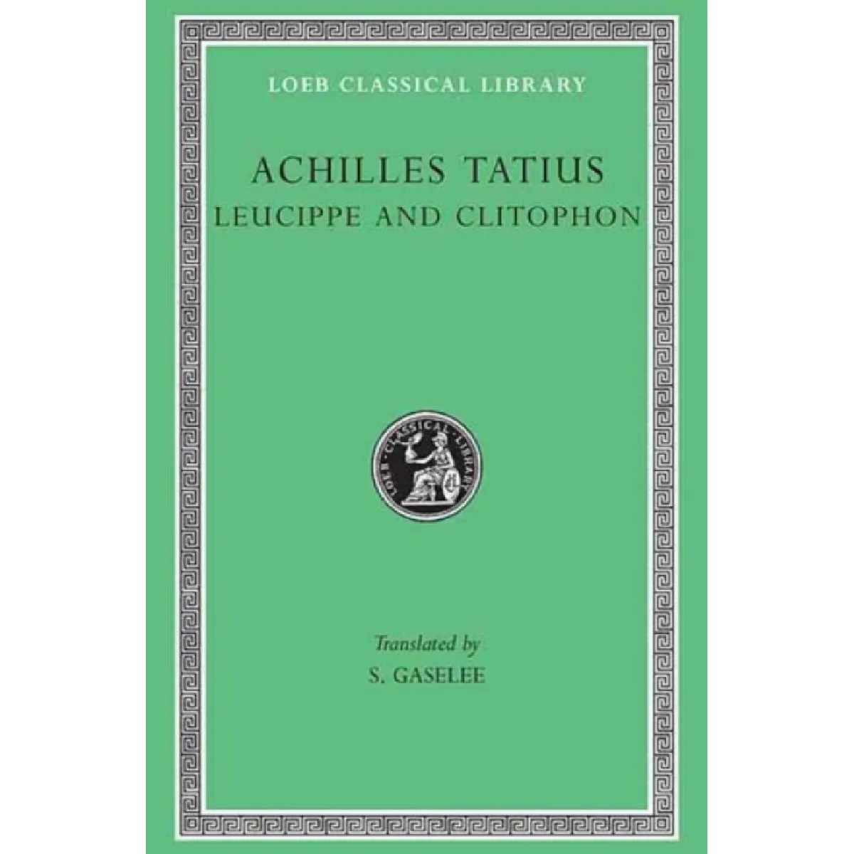 Loeb Classical Library Leucippe & Clitophon Leucippe & Clitophon, - Image 2