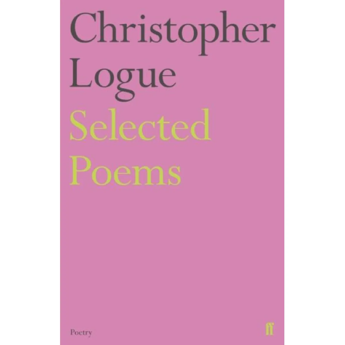 Inconnu Selected Poems Of Christopher Logue - [Version Originale] - Image 2