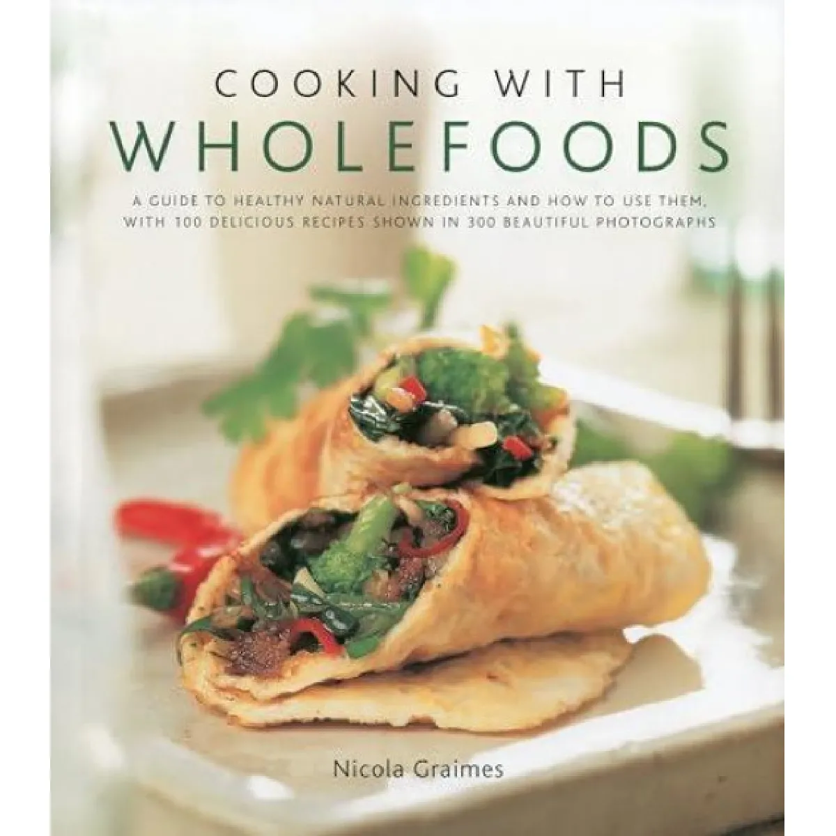 Cooking With Wholefoods - Image 2