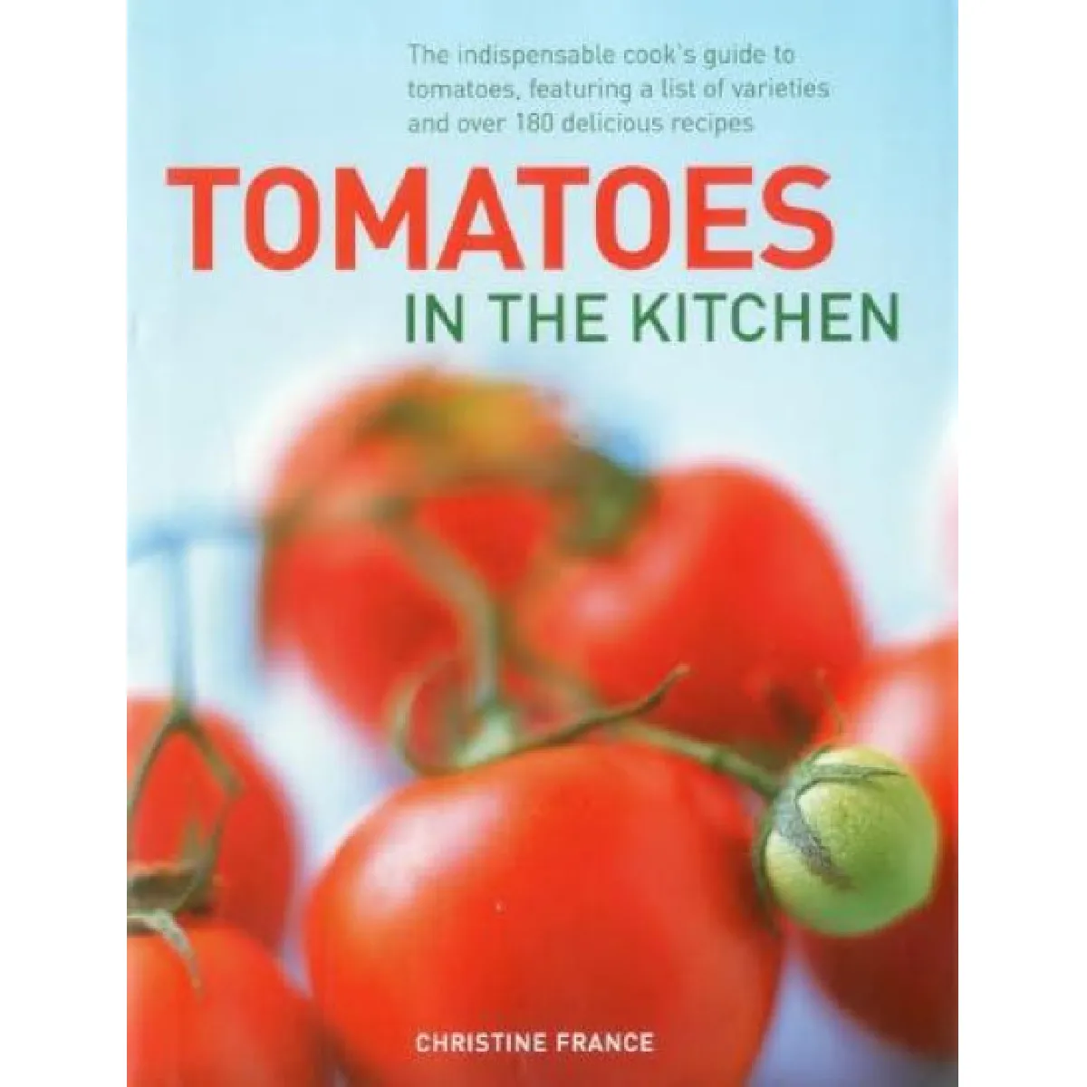 Lorenz Books Tomatoes In The Kitchen - [Livre En Vo] - Image 2