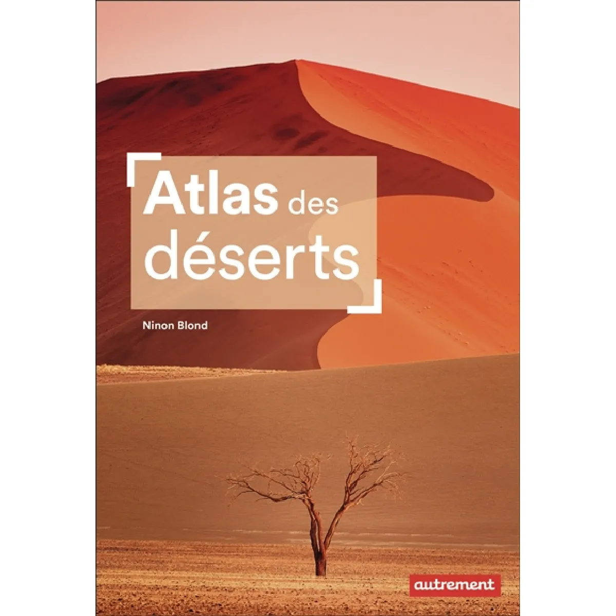 Atlas des déserts