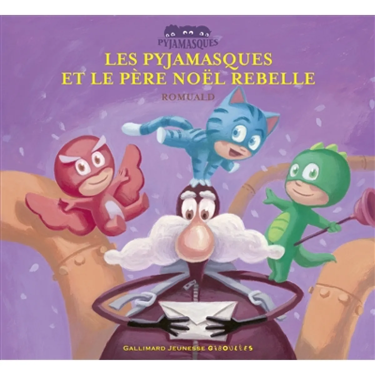 Les Pyjamasques. Vol. 8. Les Pyjamasques et le Père Noël rebelle