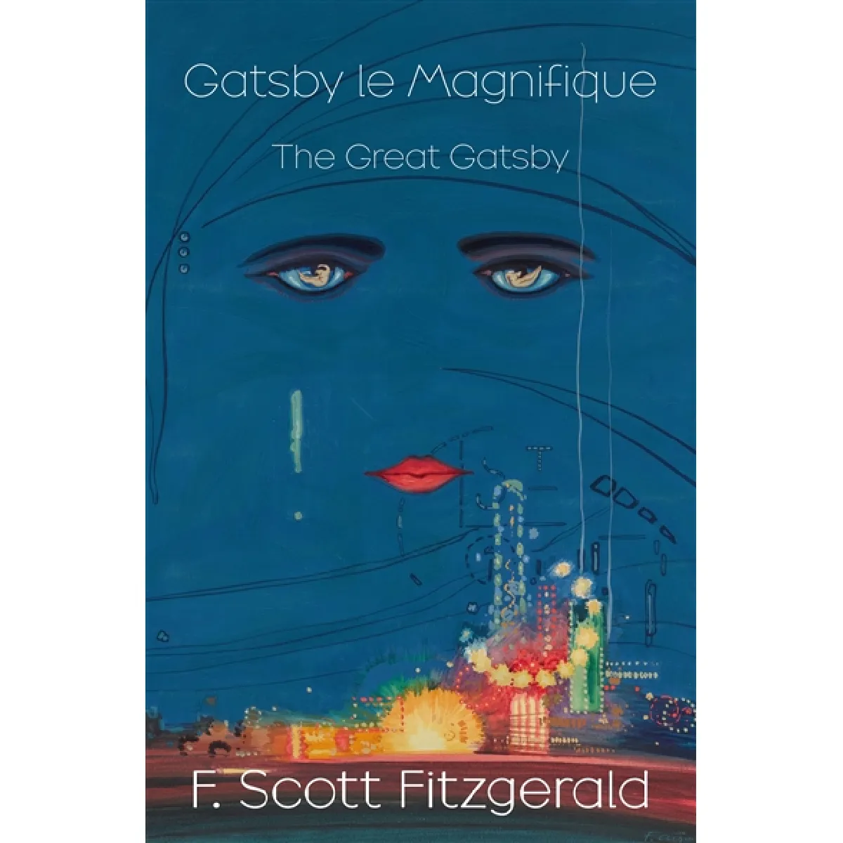 Gatsby le magnifique. The great Gatsby
