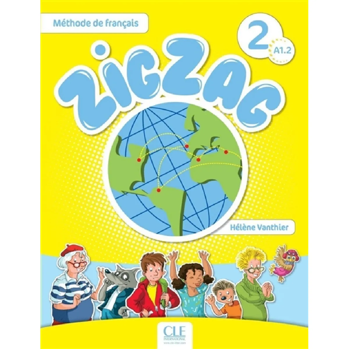 Zigzag 2, méthode de français, A1.2 : livre de l'élève