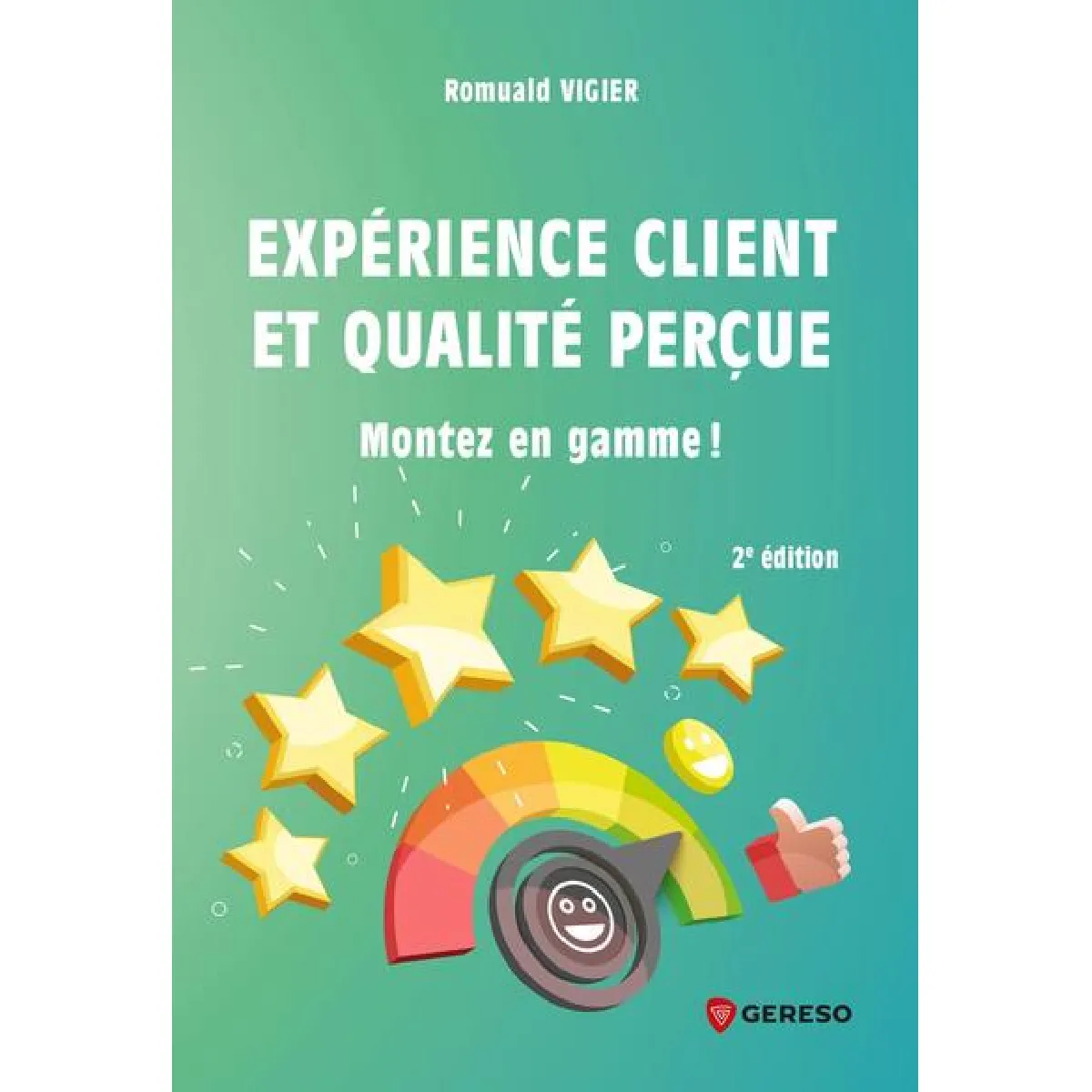 Expérience client et qualité perçue : montez en gamme !
