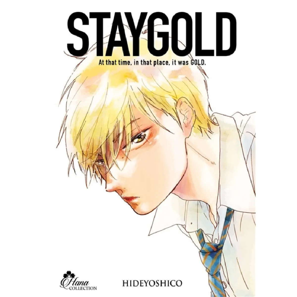 Stay gold. Vol. 1
