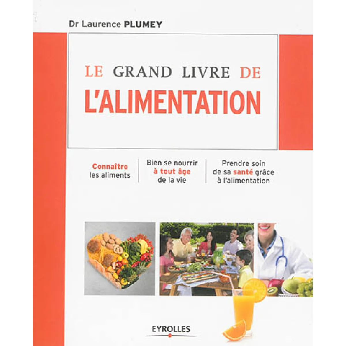 Le Grand Livre De L'alimentation