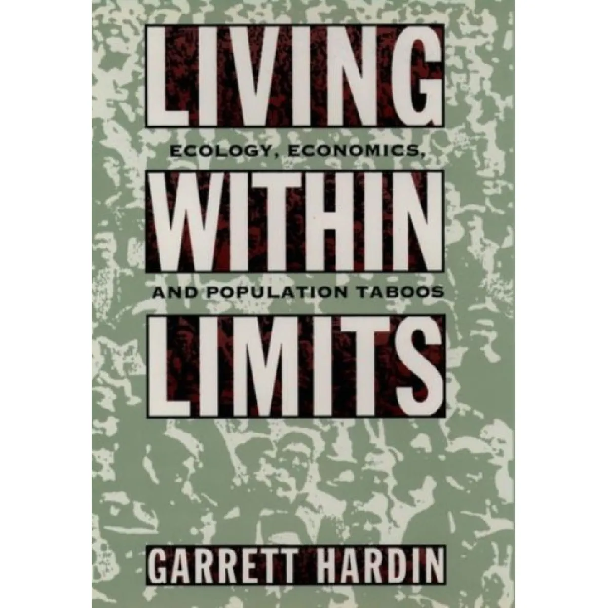 Living Within Limits