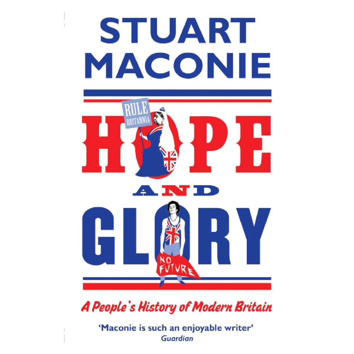Ebury Publishing Hope And Glory By Stuart Maconie Paperback Book - Image 2