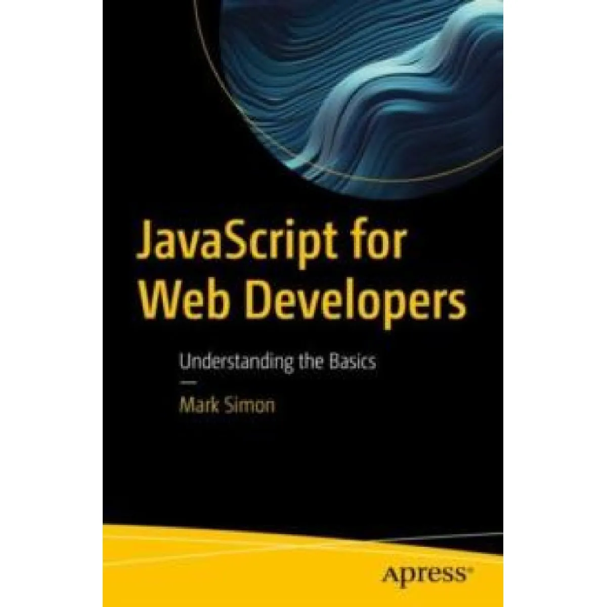 JavaScript for Web Developers by Mark Simon - Image 2