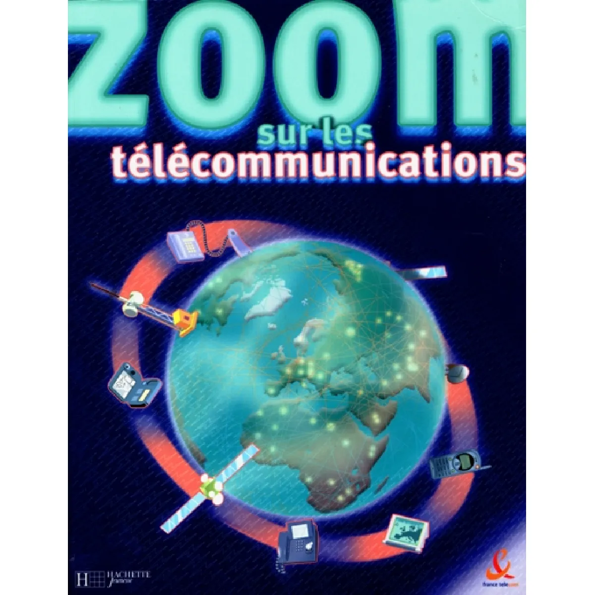 "Zoom sur les télécommunications"