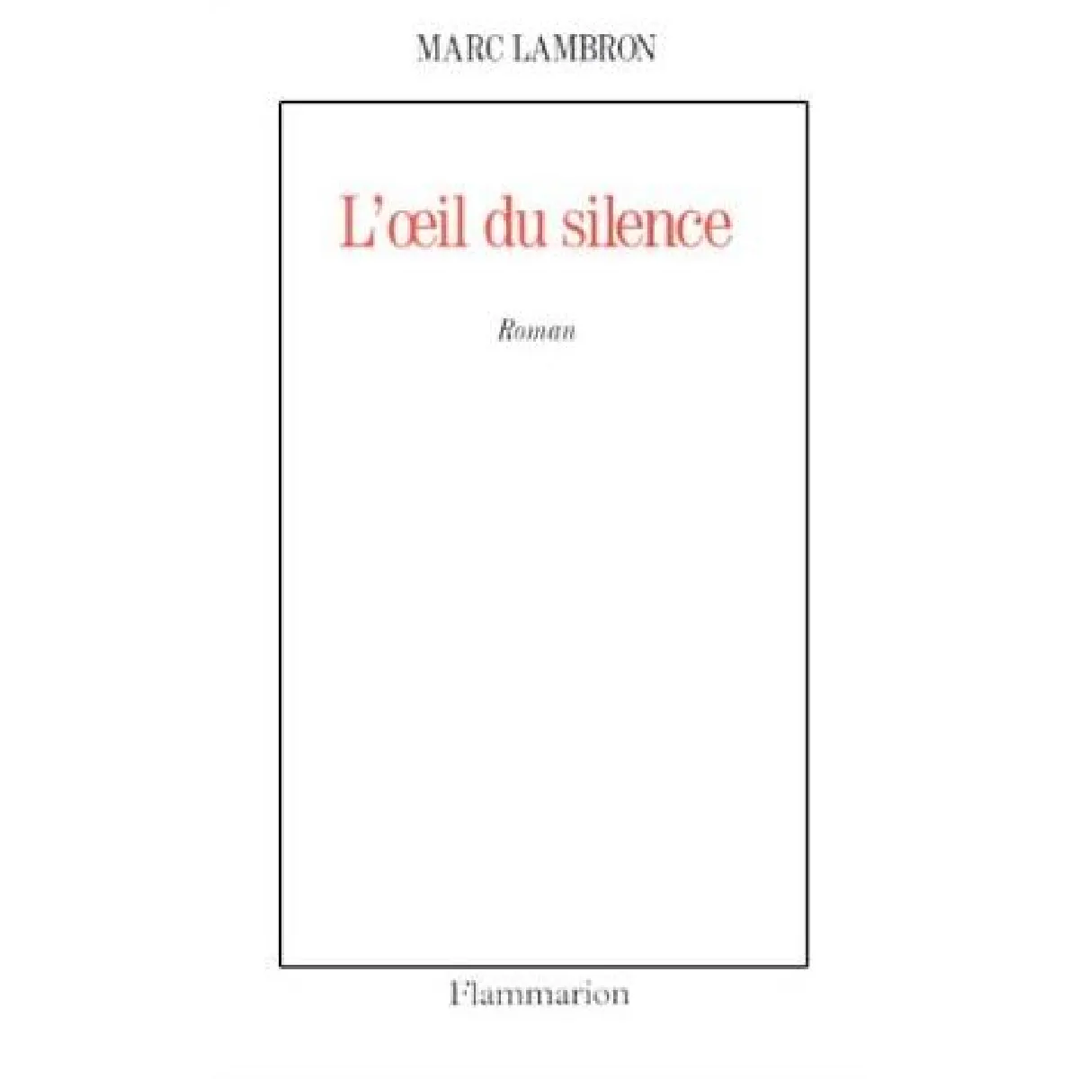 L'Oeil du silence - Image 2