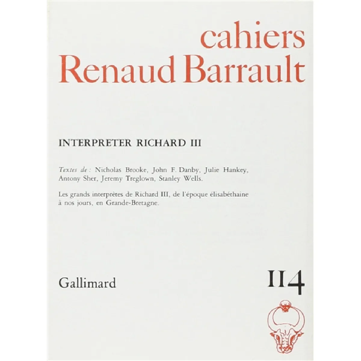Cahiers Renaud-Barrault, n° 114. Interpréter Richard III