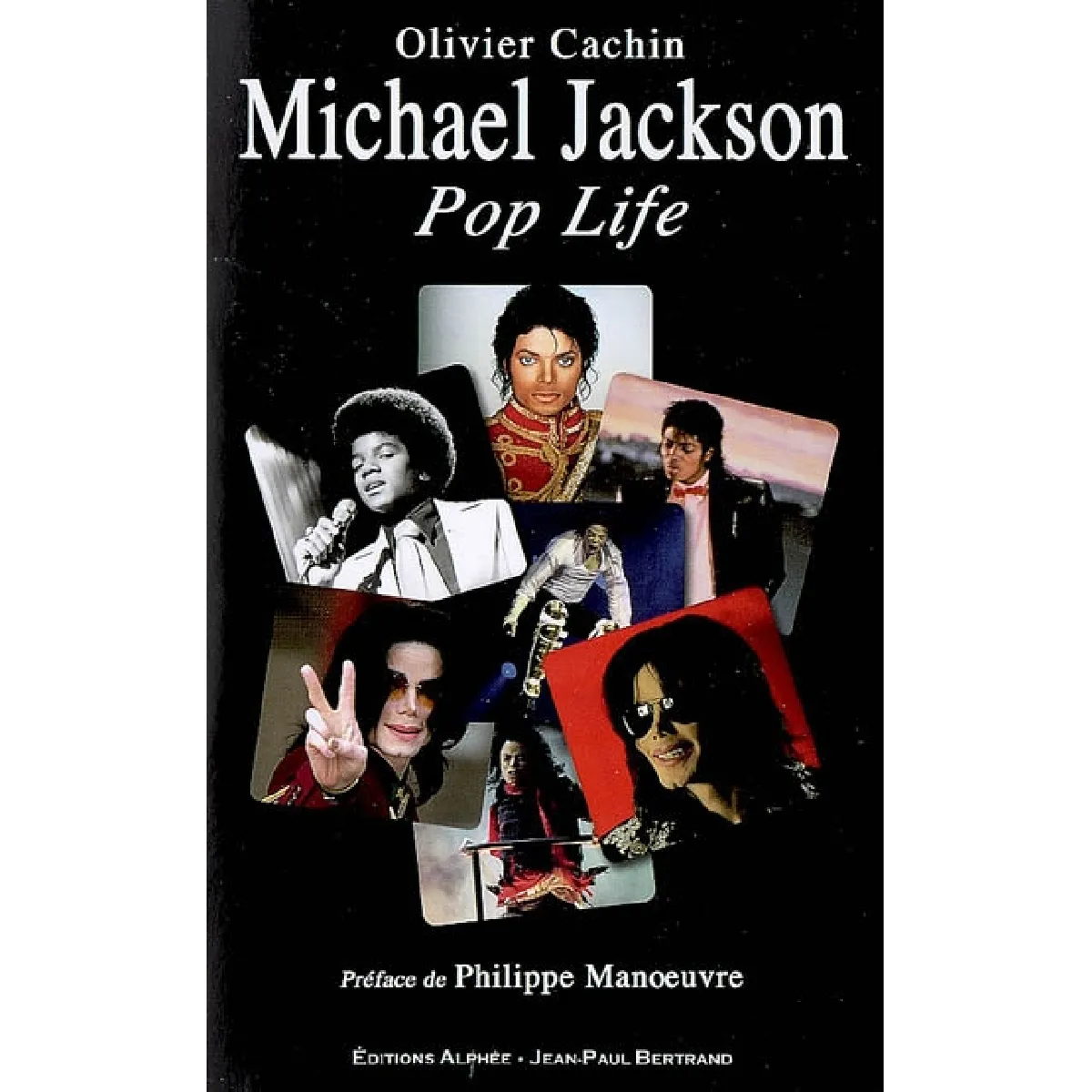 Michael Jackson : pop life