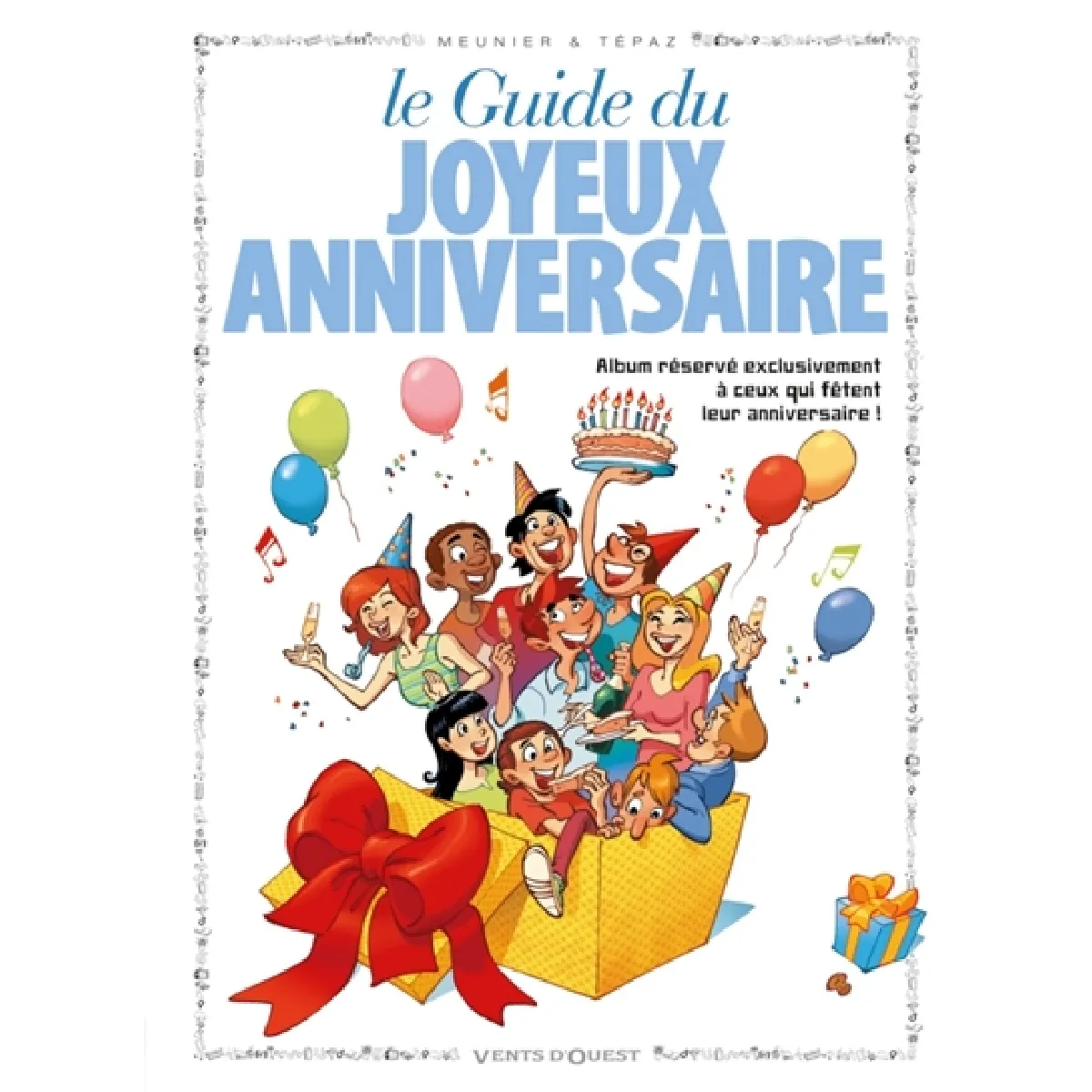Le guide du joyeux anniversaire - Image 2