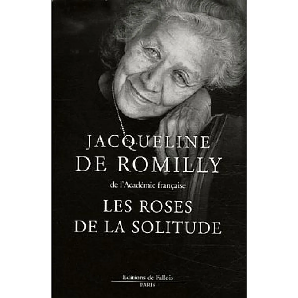 ""Les roses de la solitude"" Jacqueline de Romilly/ Très bon état/ Livre broché - Image 3