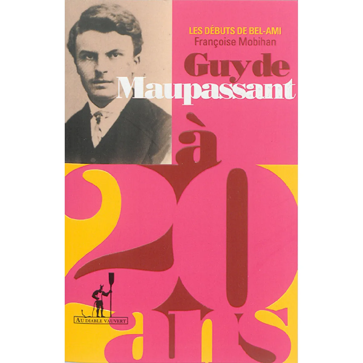 Guy de Maupassant à 20 ans : les débuts de Bel-Ami