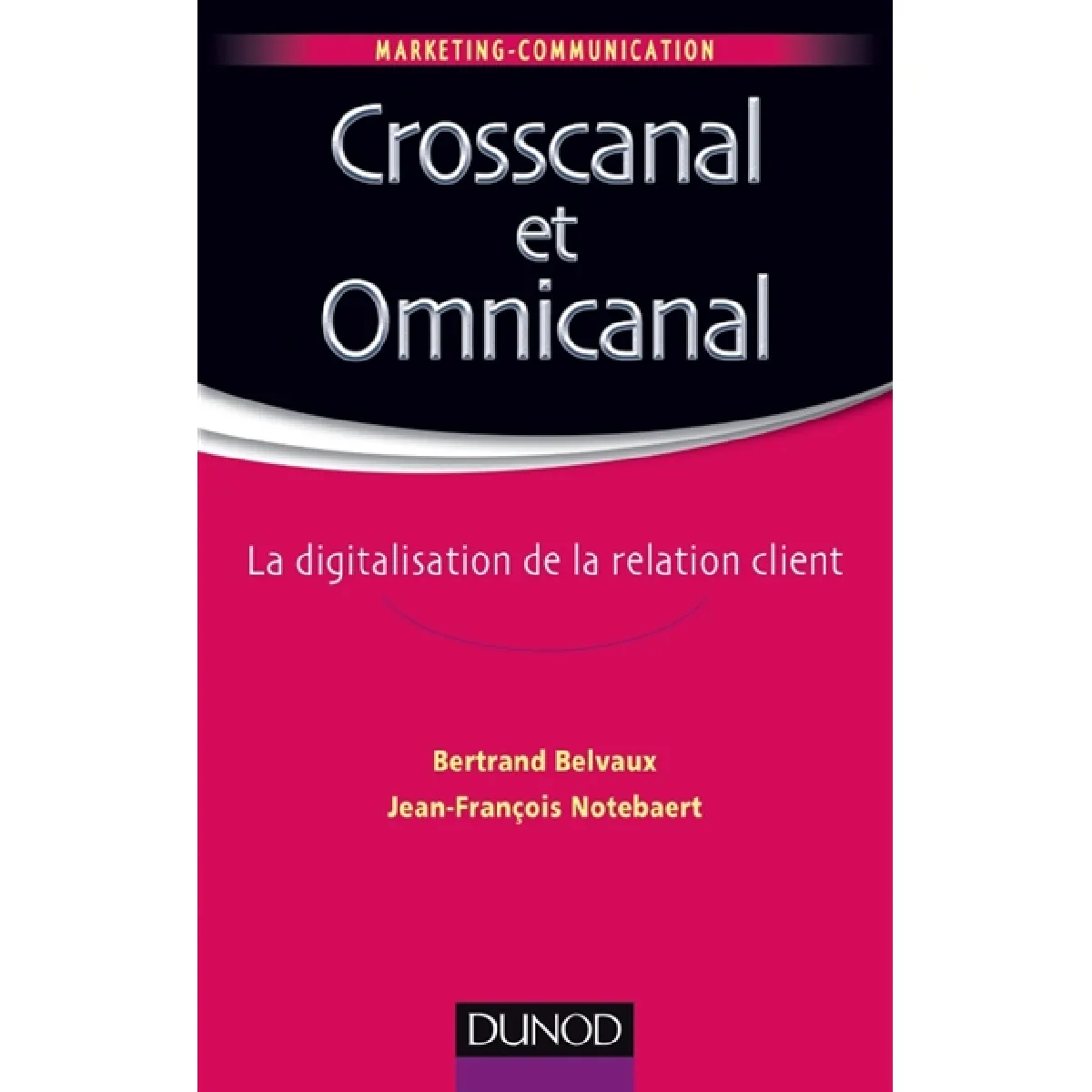 Crosscanal et omnicanal : la digitalisation de la relation client