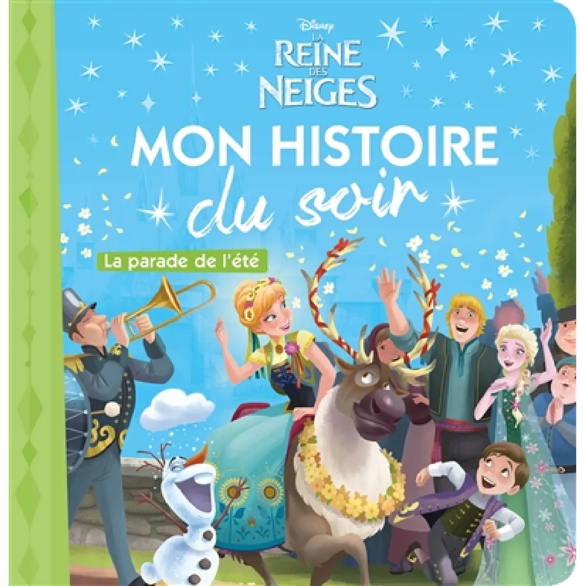 La reine des neiges : la parade de l'été