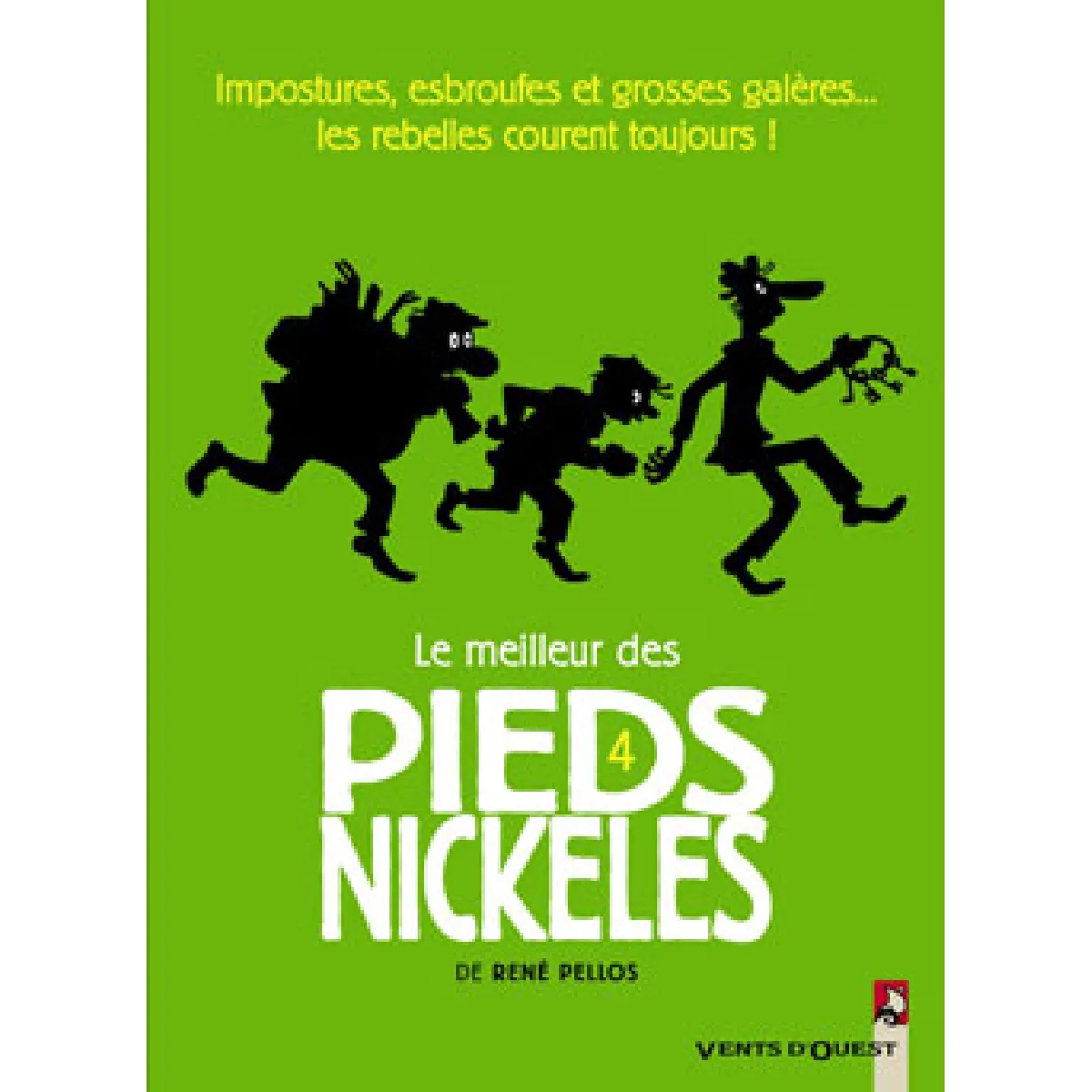 Le meilleur des Pieds nickelés. Vol. 4