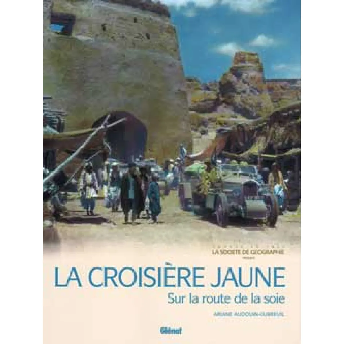 Jaune La Croisière : Sur La Route De La Soie