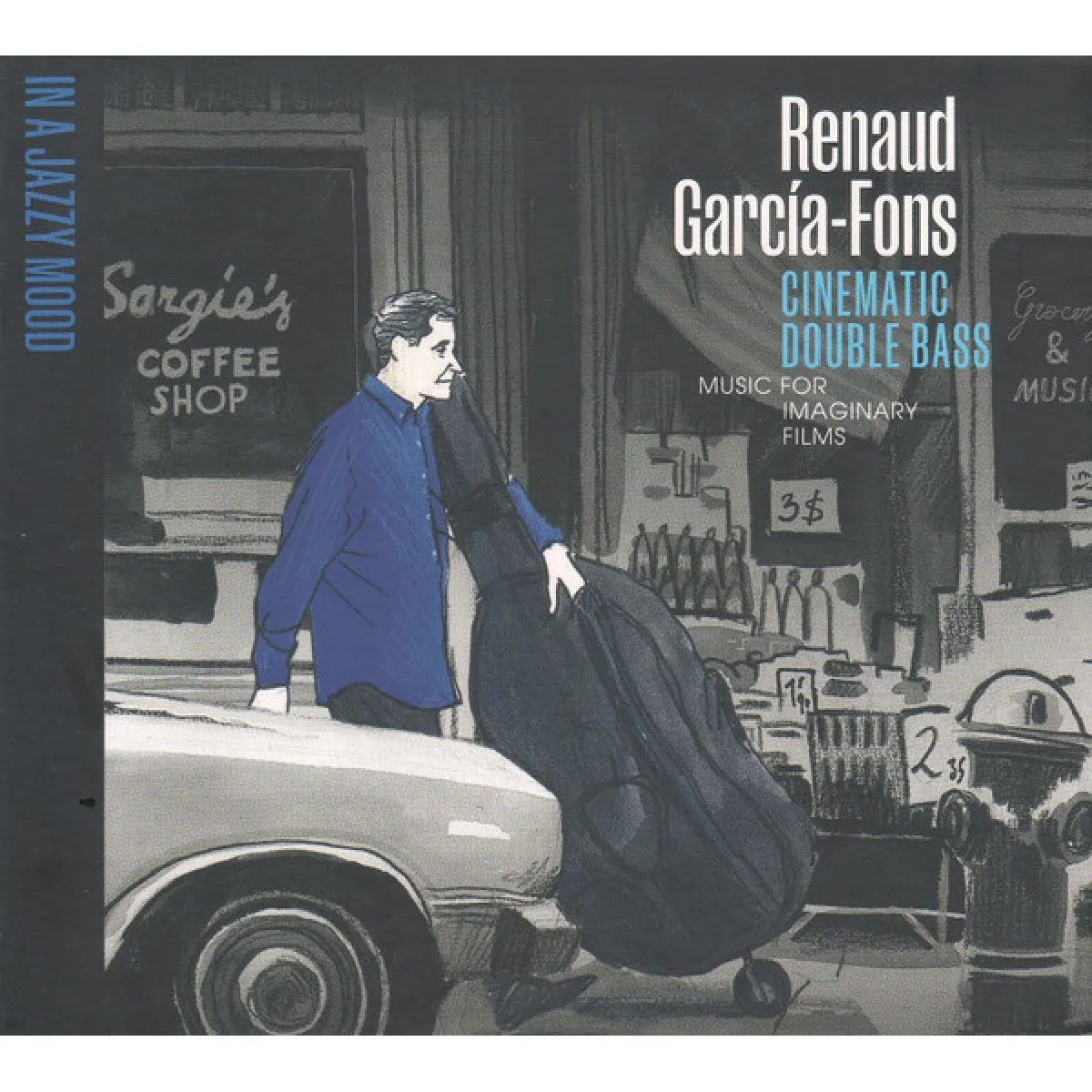 Renaud Garcia-Fons - Cinematic Double Bass - Music For Imaginary Films