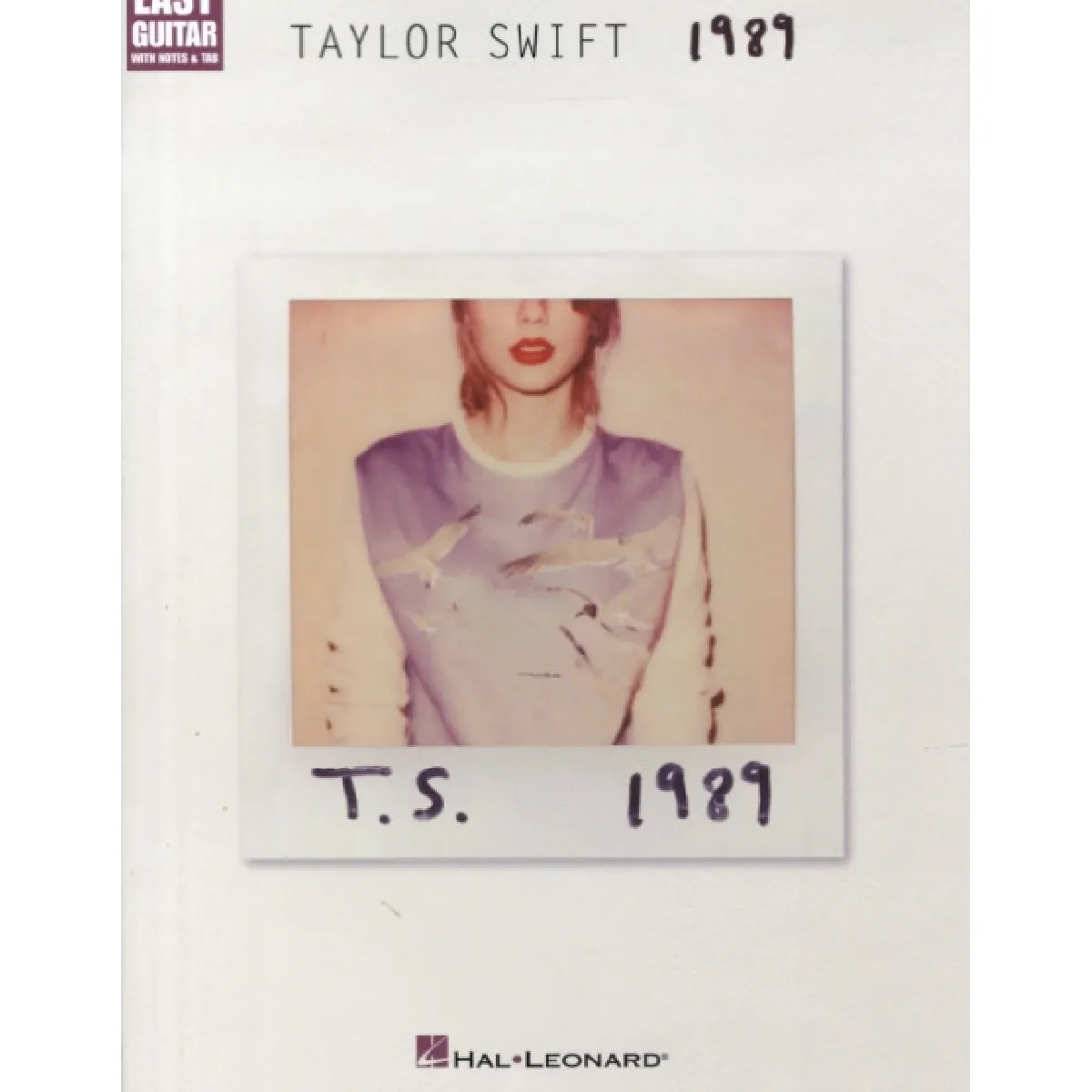 Taylor Swift: 1989 (Easy Guitar with Notes & Tab) - [Version Originale] - Image 2