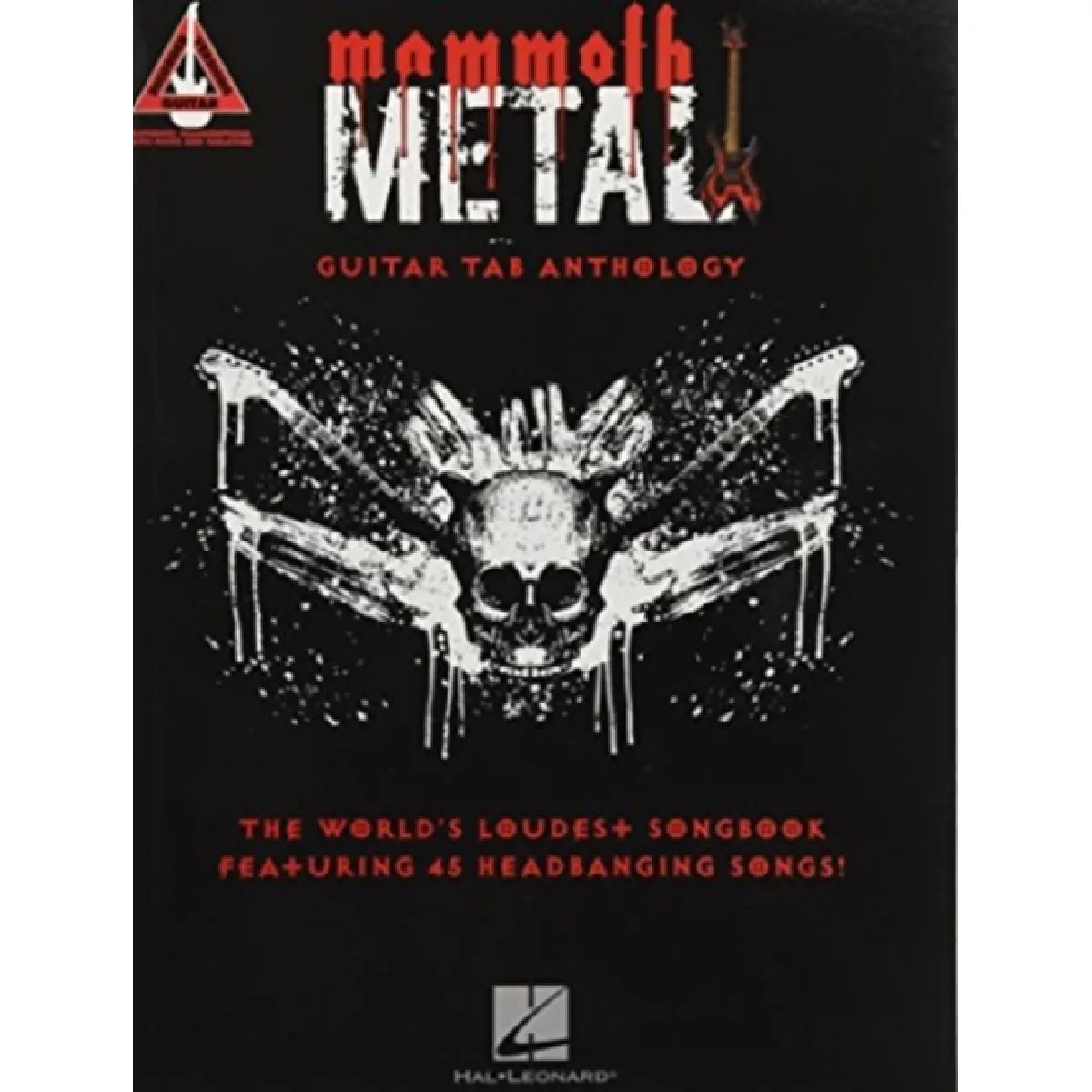 Inconnu Guitar Recorded Versions: Mammoth Metal Guitar Tab Anthology - [Version Originale] - Image 2