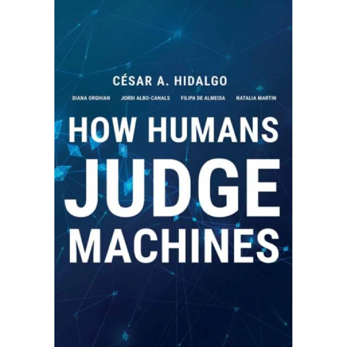 How Humans Judge Machines