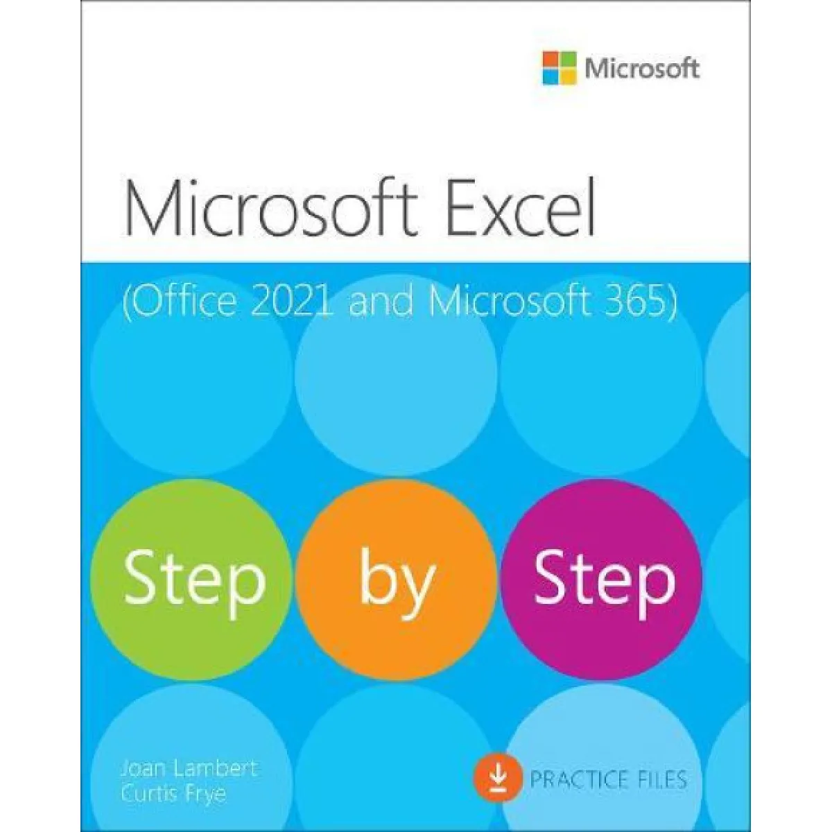 Microsoft Excel Step by Step Office 2021 and Microsoft 365