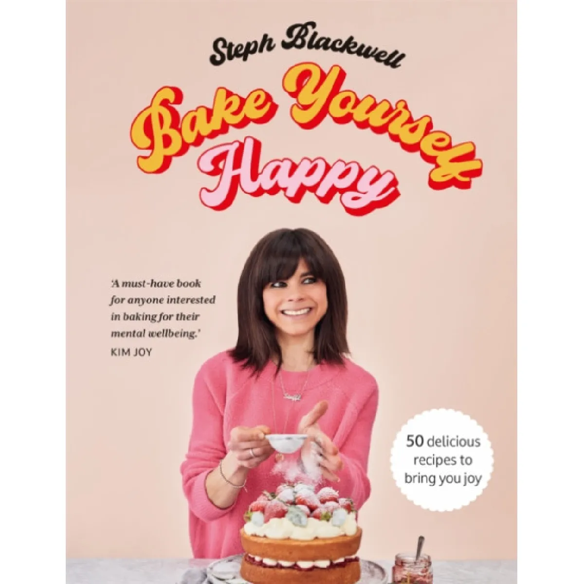 Quercus Publishing Bake Yourself Happy By Steph Blackwell - Image 2