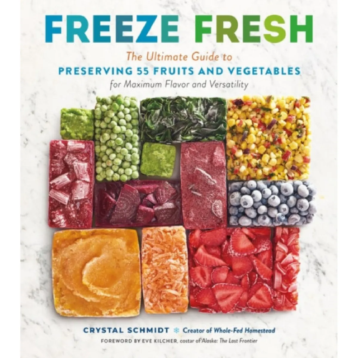 Workman Publishing Freeze Fresh By Crystal Schmidt - Image 2