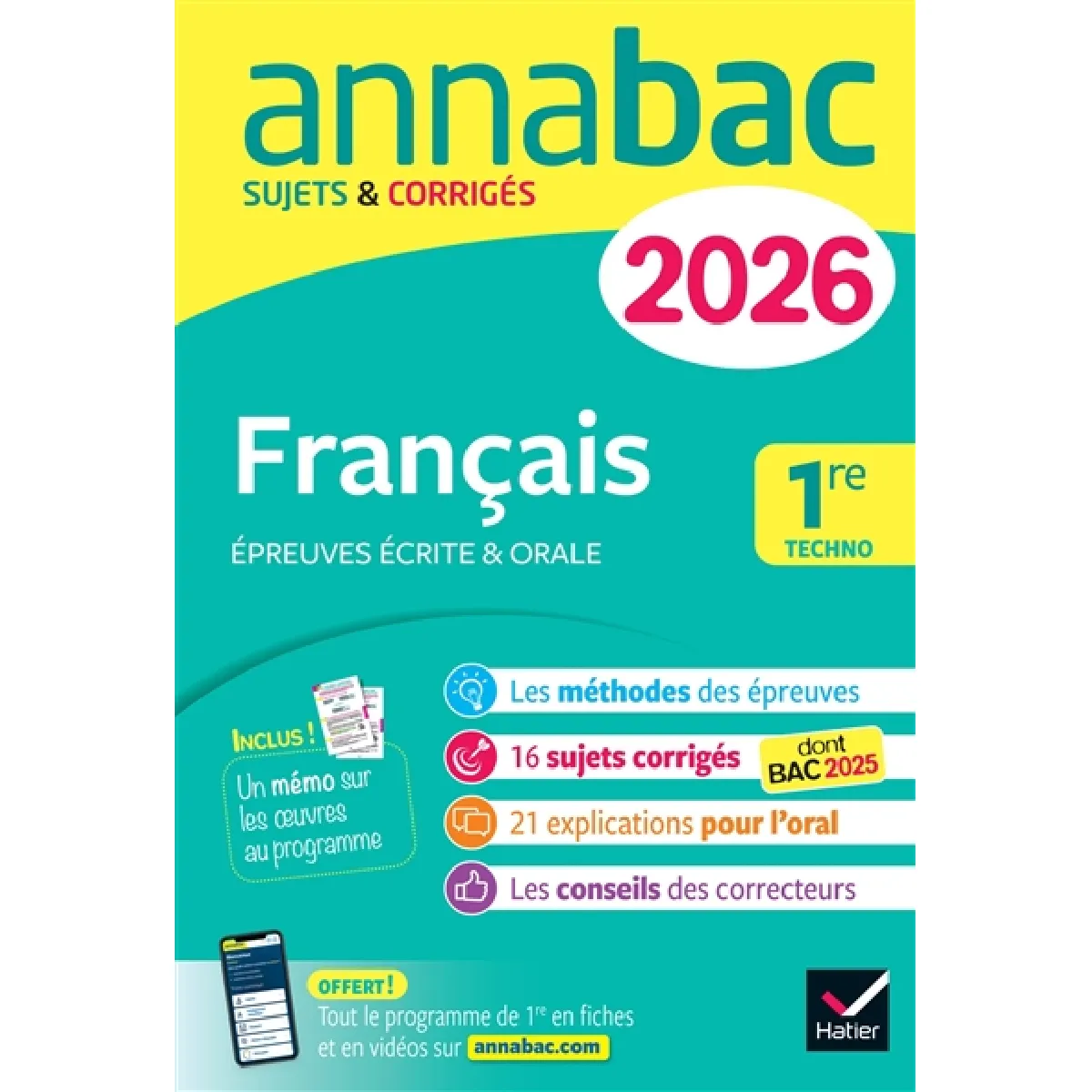 Français 1re technologique : écrit & oral : sujets corrigés sur les oeuvres au programme 2025-2026