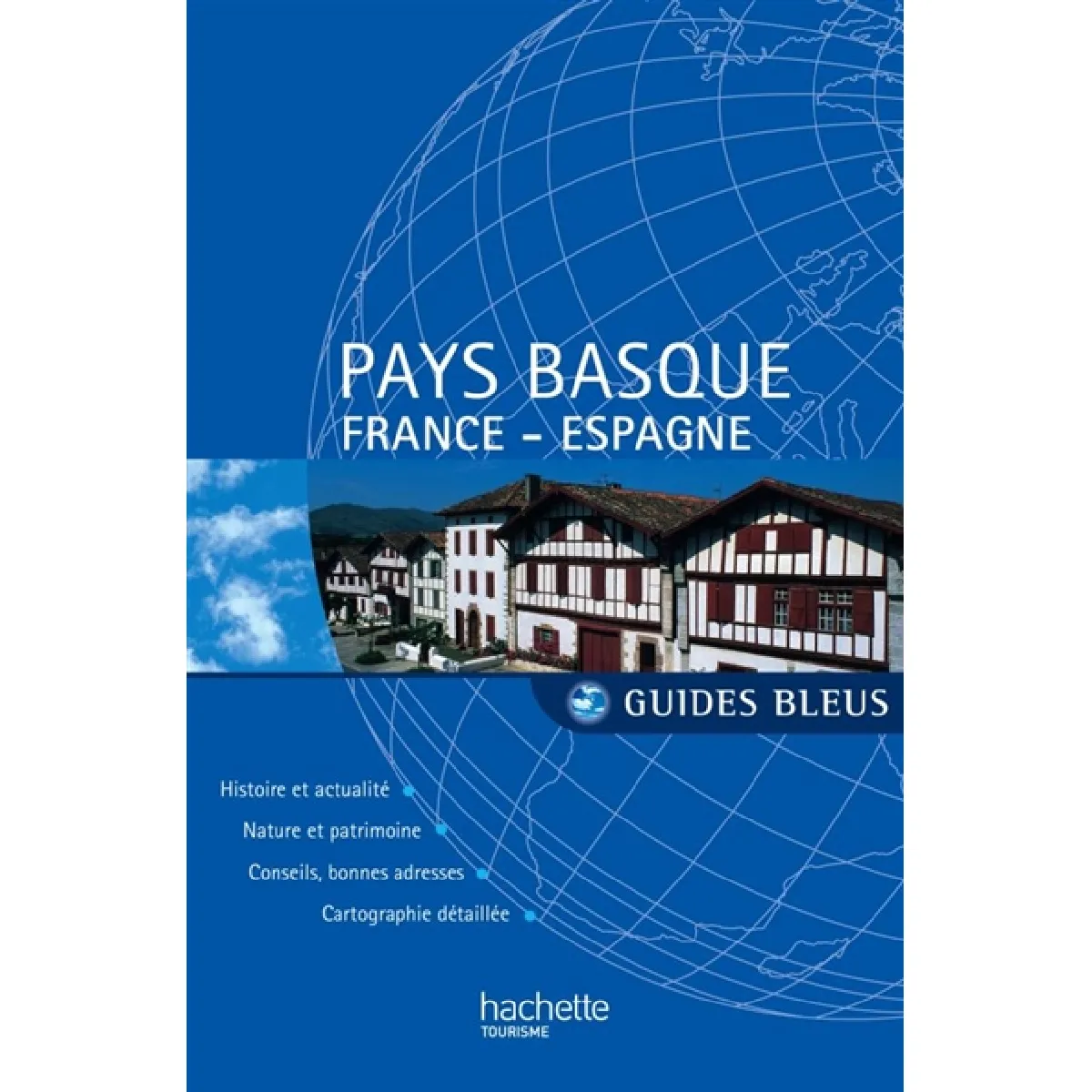 Guide Pays Basque Pays basque : France-Espagne · Occasion - Guides touristiques, voyages ...