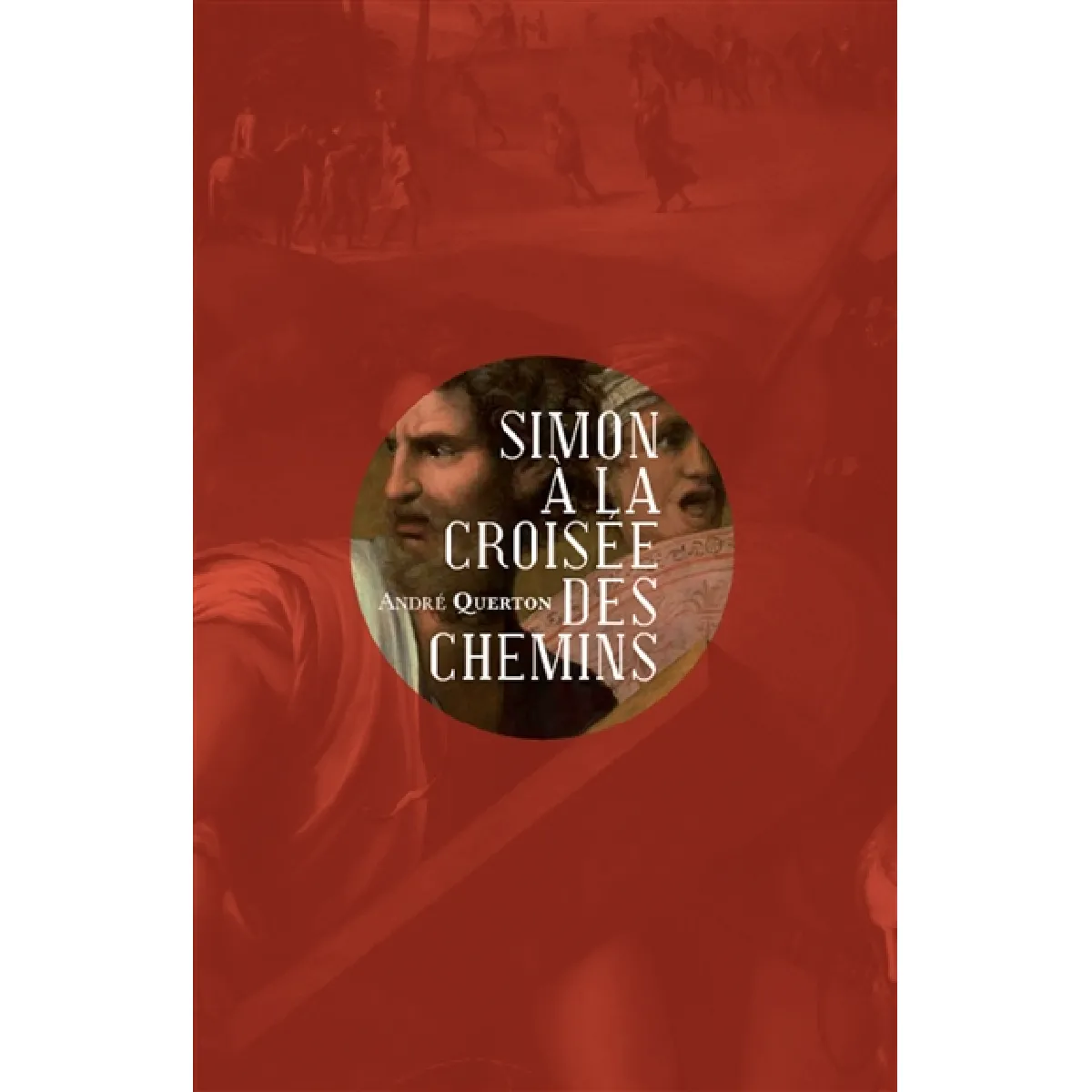 Simon à la croisée des chemins : le dernier compagnon · Occasion ...