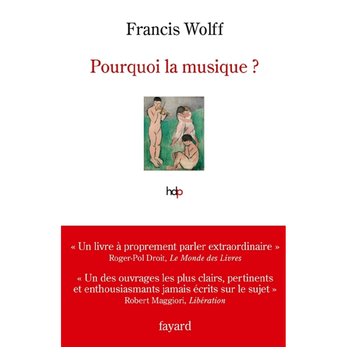 Fayard Vert/Rouge Pourquoi La Musique ? - Francis Wolff - Broché - Essai - Image 3