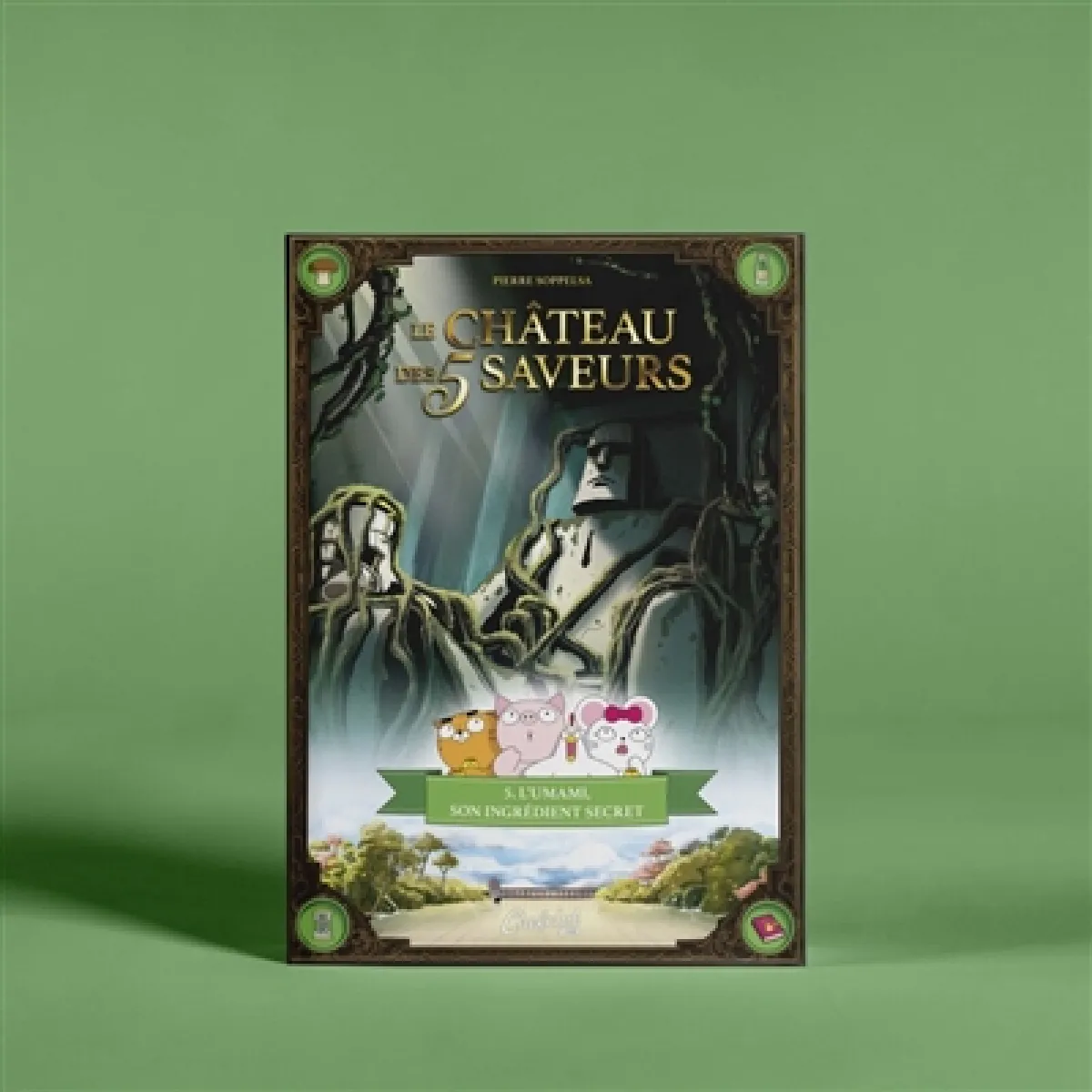 Le château des 5 saveurs. Vol. 5. L'umami, son ingrédient secret