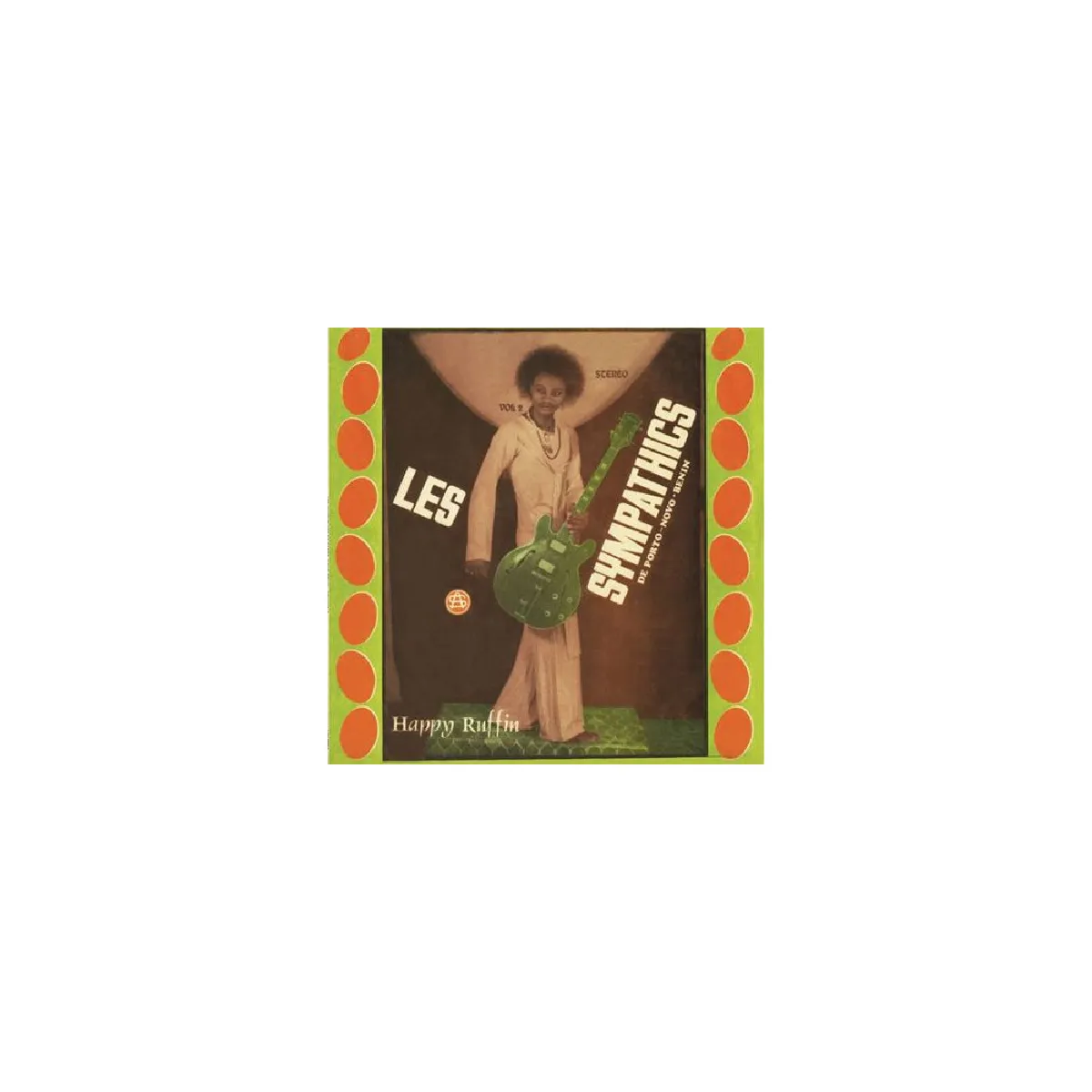 Pias France Les Sympathics de Porto-Novo Bénin - Vol 2 Remastered