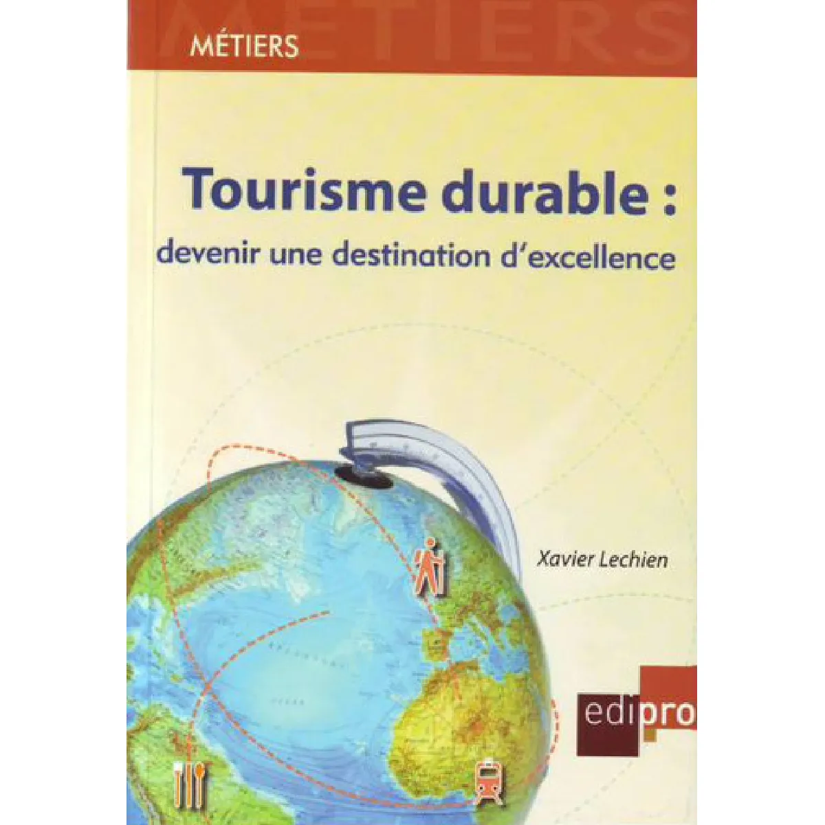 Tourisme durable : devenir une destination d'excellence